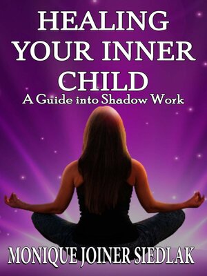 cover image of Healing Your Inner Child